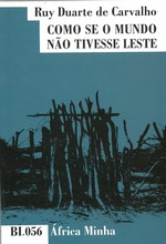 como se mundo no tivesse leste